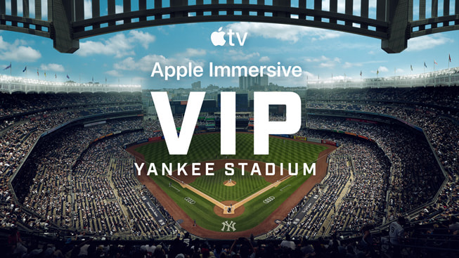 عرض رئيسي من عناوين Apple Immersive وهو “VIP: Yankee Stadium.”