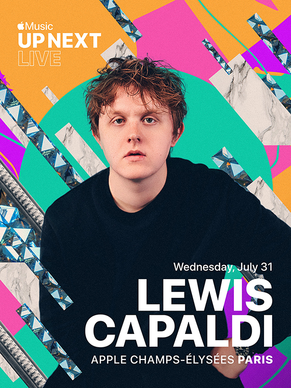 루이스 카팔디(Lewis Capaldi)가 참여하는 Apple Music Up Next Live가 Apple Champs-Élysées에서 열린다.